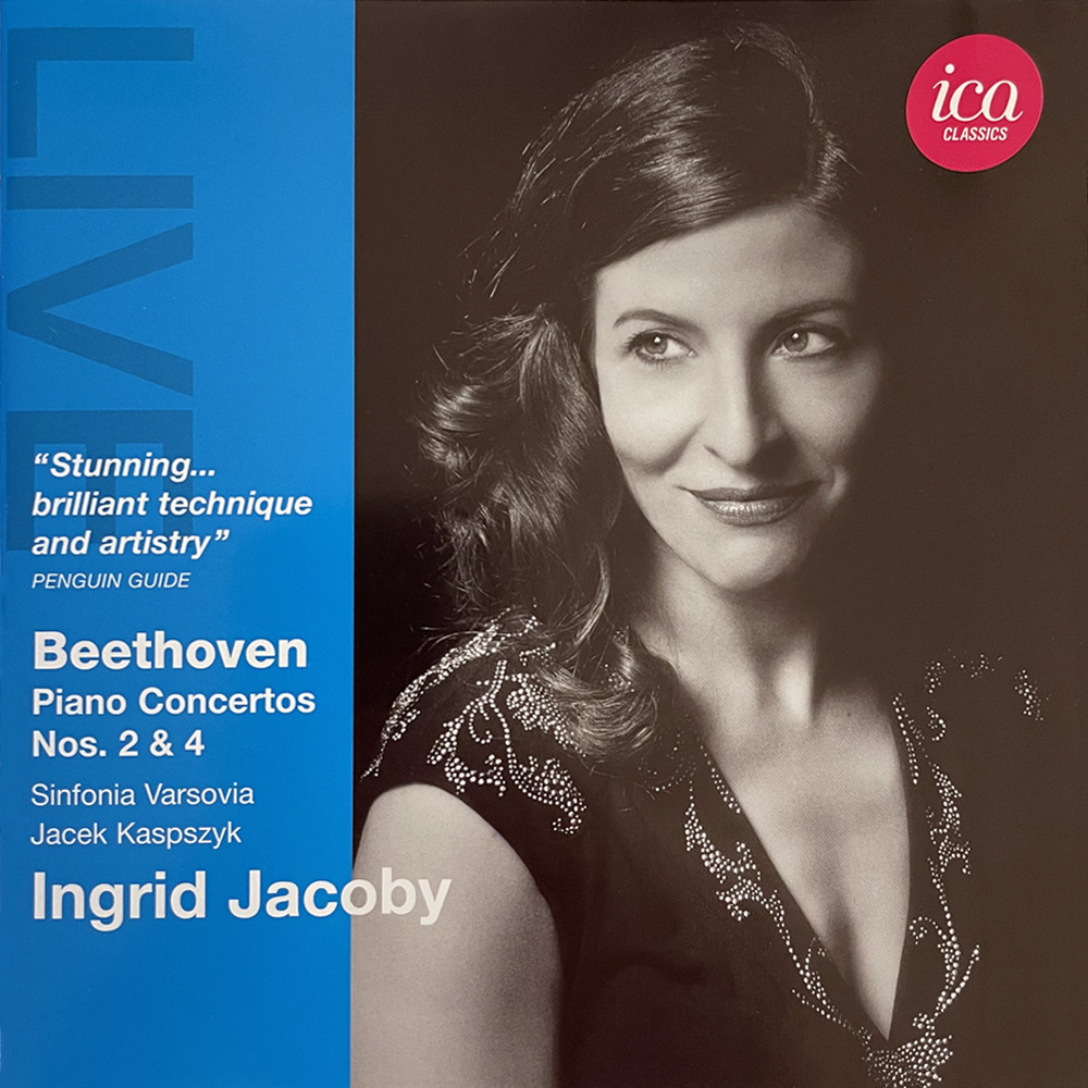 Ingrid Jacoby - Beethoven Piano Concertos Nos. 2 & 4